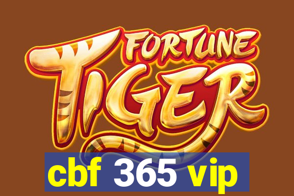 cbf 365 vip